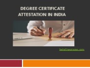 DEGREE CERTIFICATE ATTESTATION IN INDIA
