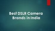 Best DSLR Camera Brands in India