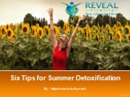 Six Tips for Summer Detoxification