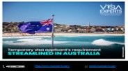 Temporary Visa Applicants’ Requirement Streamlined in Australia