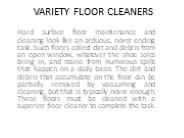 VARIETY  FLOOR CLEANERS