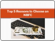 Top 5 Reasons to Choose an NBFC