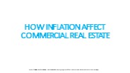 HOW INFLATION AFFECT COMMERCIAL REAL ESTATE