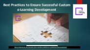 Best Practices to Ensure Successful Custom e-Learning Development