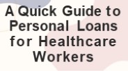 A Quick Guide to Personal Loans for Healthcare Workers