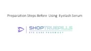 Preparation Steps Before Using Eyelash Serum
