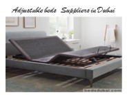 Adjustable beds  Suppliers in Dubai