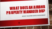 What does an Airbnb Property Manager Do?