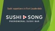 Sushi appetizers in Fort Lauderdale