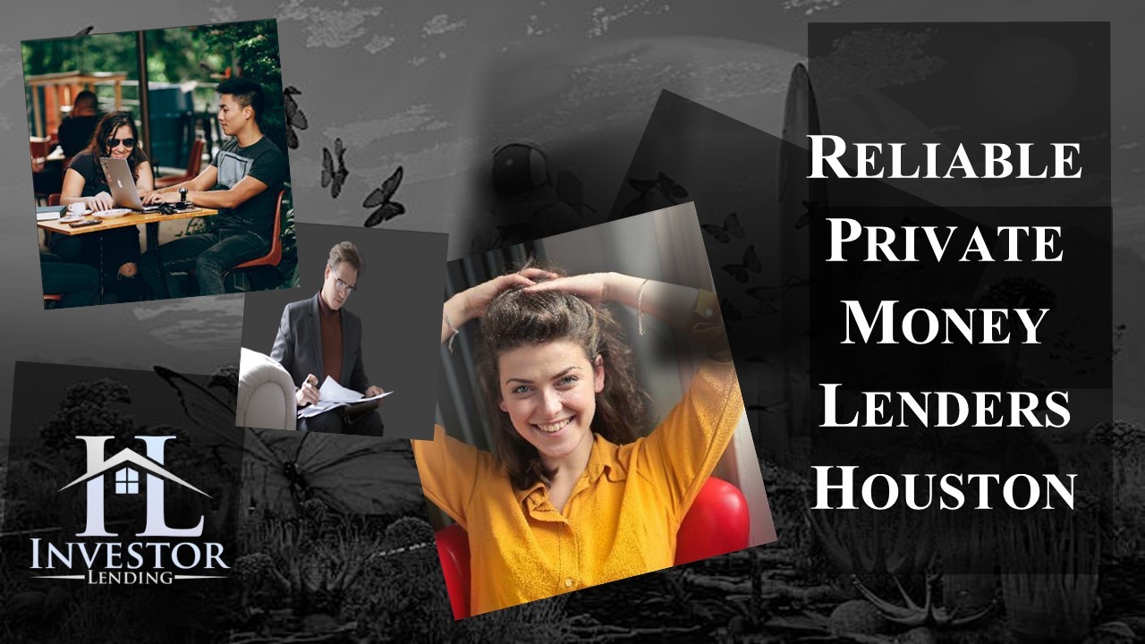 Reliable Private Money Lenders Houston