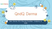 QndQ Derma Leading Derma PCD Franchise in India