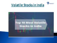 Volatile Stock in India