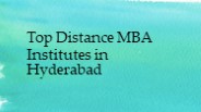 Top Distance MBA Institutes in Hyderabad