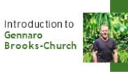 Introduction to Gennaro Brooks-Church