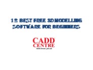 12 Best Free 3d Modelling Software For Beginners