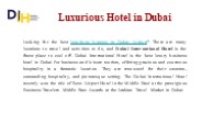 Luxurious Hotel in Dubai