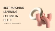 Best Machine Learning Course in Delhi