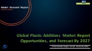 Plastic Additives Market to Reach US$ 32,314.4 million by 2027