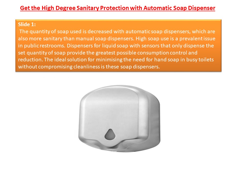 PPT Get the High Degree Sanitary Protection with Automatic Soap