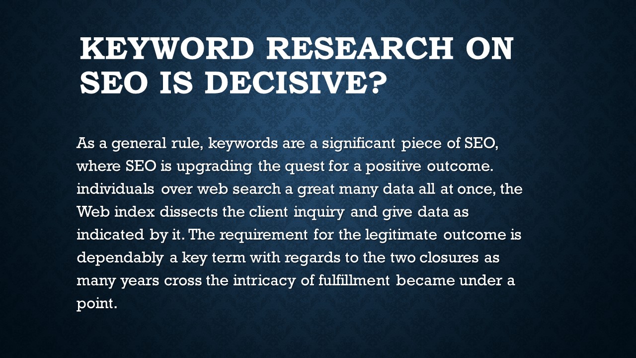 Keyword Research on SEO Is Decisive (1)