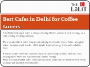 Best Cafes in Delhi for Coffee Lovers