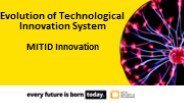 Evolution of Technological Innovation System