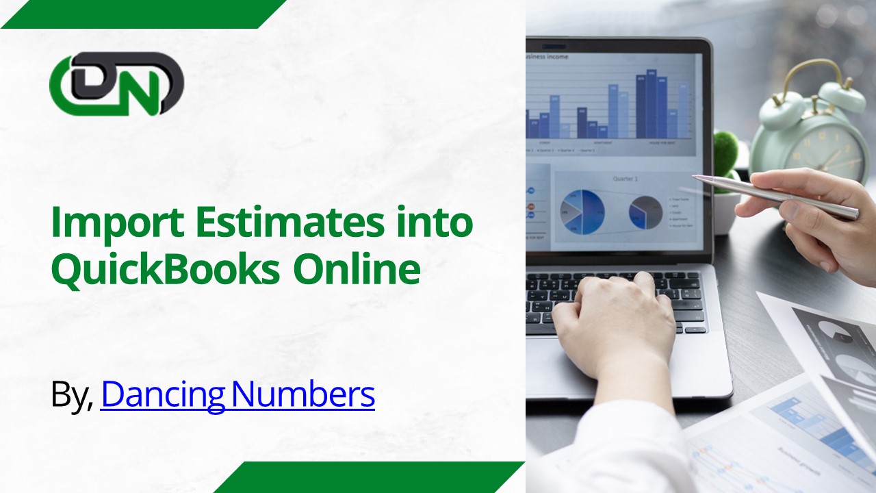Import Estimates into QuickBooks Online
