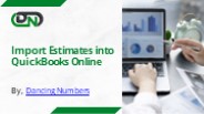 Import Estimates into QuickBooks Online
