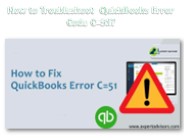 How to Troubleshoot QuickBooks Error Code C=51?