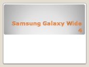 Samsung Galaxy Wide 4