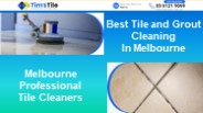 Tims Tile and Grout Cleaning Melbourne