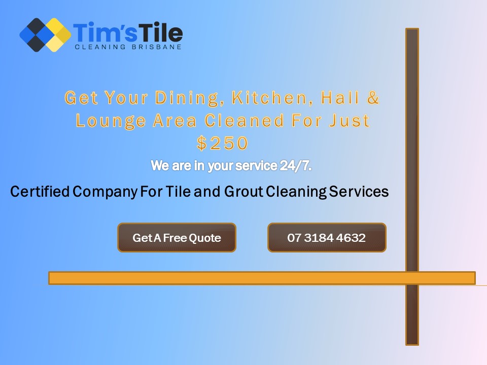 Tims Tile and Grout Cleaning Brisbane