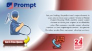 Prompt Carpet Cleaning
