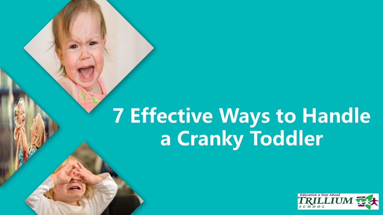 PPT Expert Tips to Calm Your Cranky Toddler Trillium School
