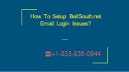 How To Setup BellSouth.net Email login Issues?