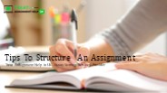 Tips To Structure An Assignment