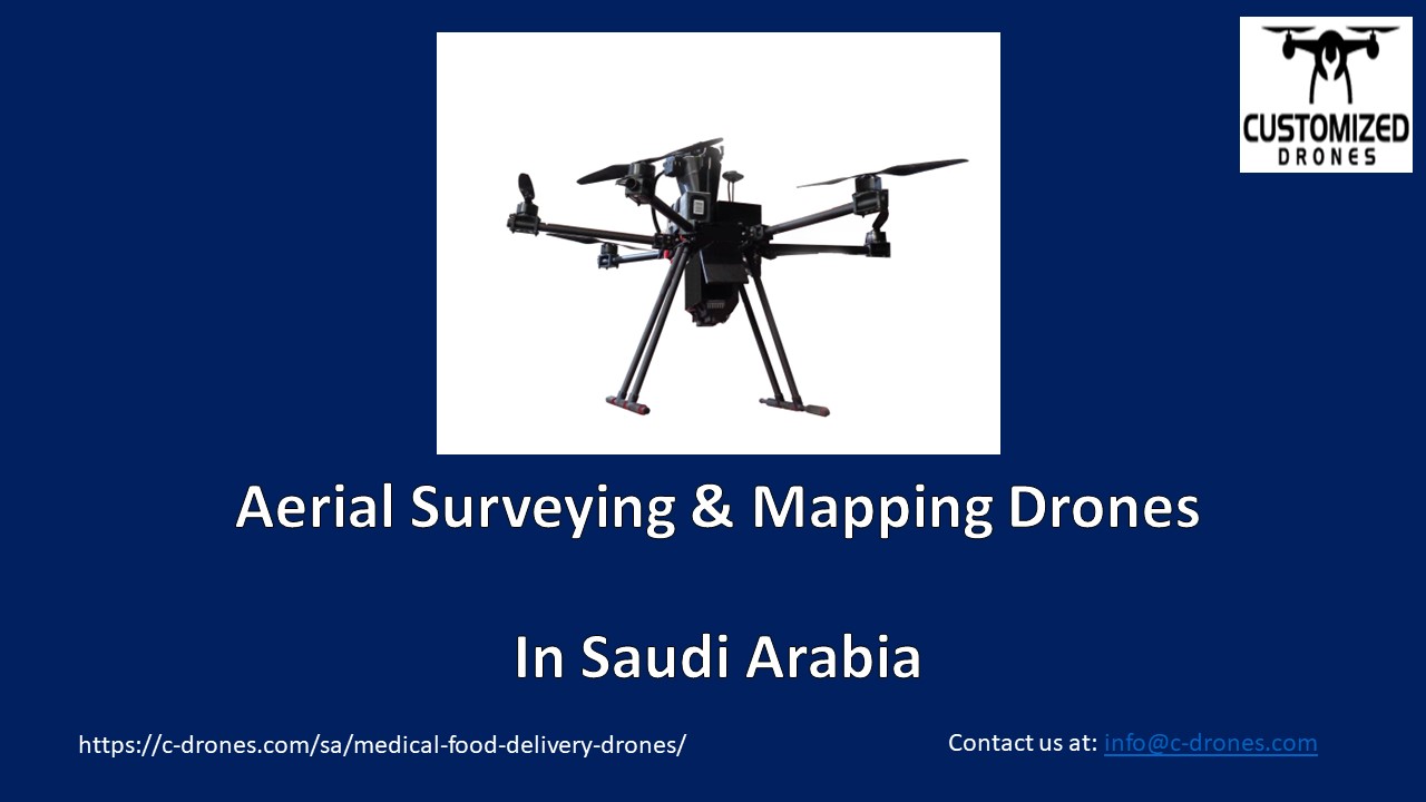 CUSTOM MEDICAL DRONES IN SAUDI ARABIA