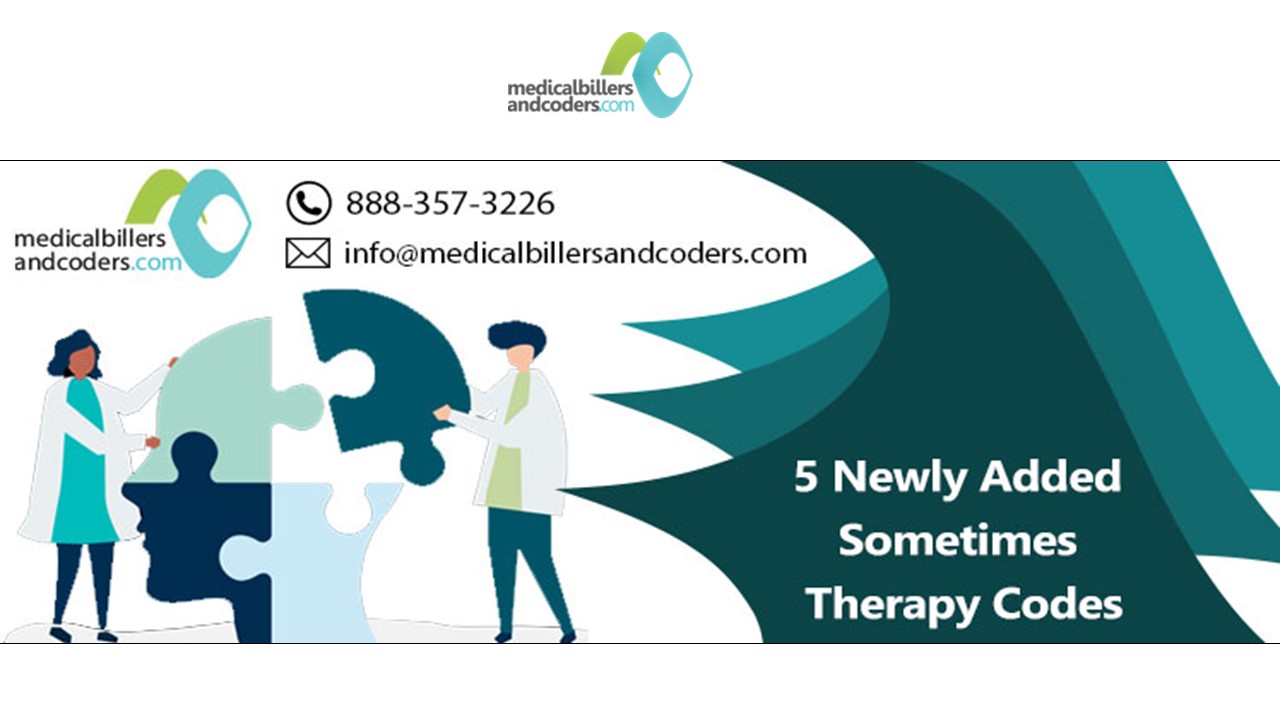 5 Newly Added Sometimes Therapy Codes
