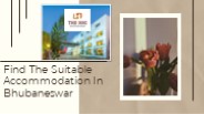 Find The Suitable Accommodation In Bhubaneswar