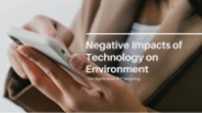 Impacts of Technology on Environment