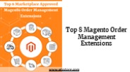 Top 8 Magento Order Management Extensions