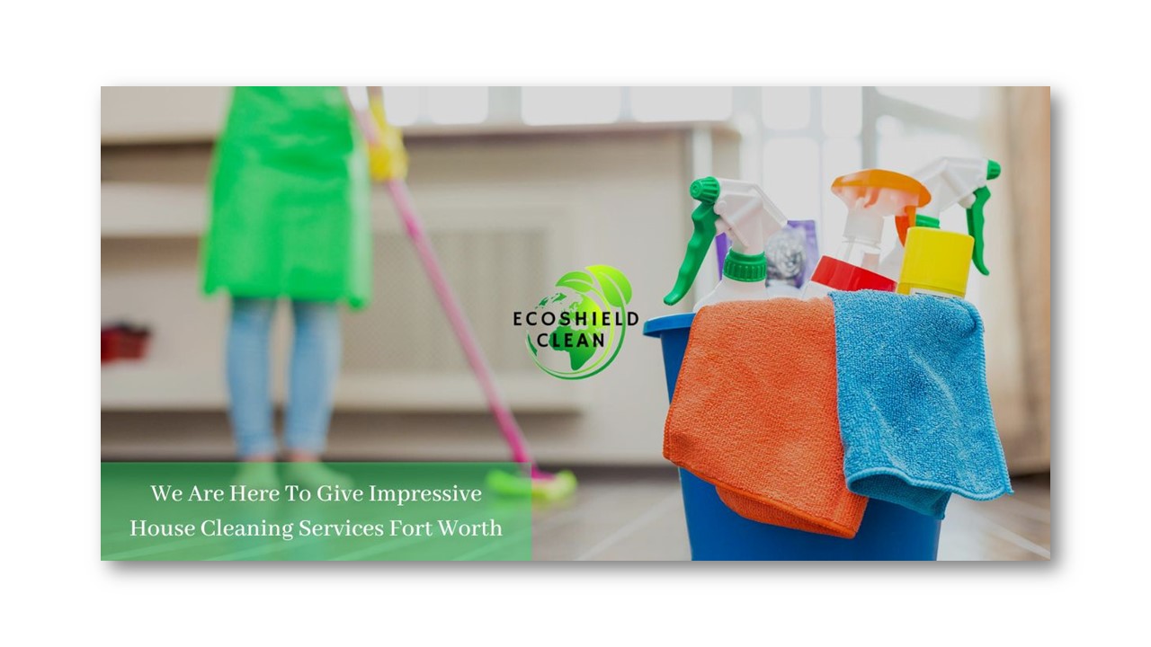 PPT We Are Here To Give Impressive House Cleaning Services Fort Worth PowerPoint presentation