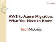 AWS to Azure Migration: What You Need to Know