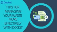 Ways to Streamline Your Waste Management Process With Docket