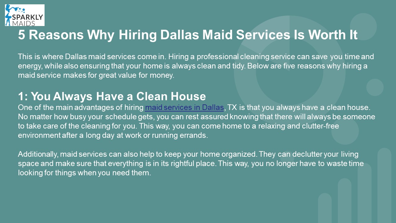 5 Reasons Why Hiring Dallas Maid Services Is Worth It