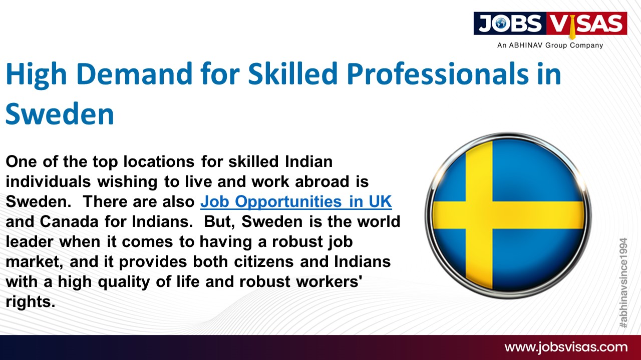 High Demand for Skilled Professionals in Sweden