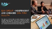 BJM Group - Independent And Unbiased CPA Firm Duluth