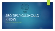 SEO TIPS YOU SHOULD KNOW (1)