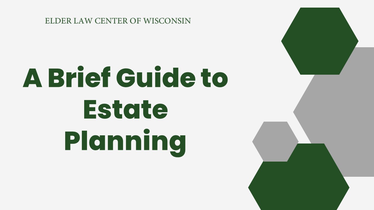A Brief Guide to Estate Planning