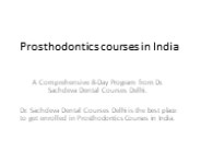 Prosthodontics courses in india